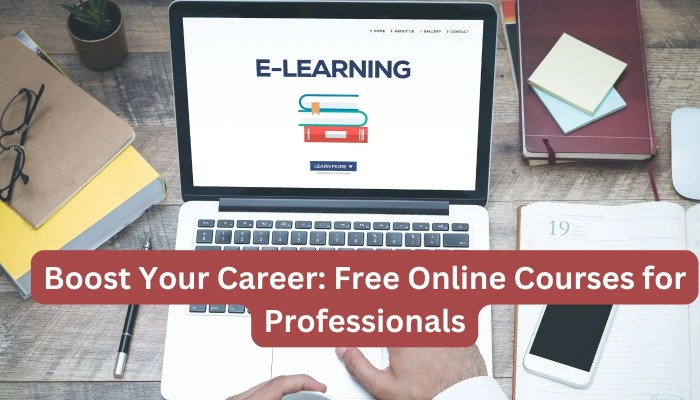 Boost Your Career: Free Online Courses for Professionals - Career Varta