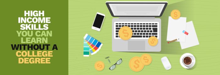 High Income Skills You Can Learn Without A Degree